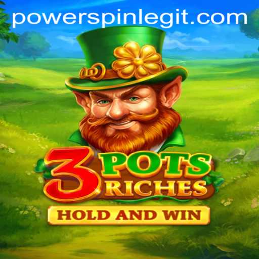 Unveiling the Thrills of 3potsRiches and the Dynamic POWERSPIN Feature