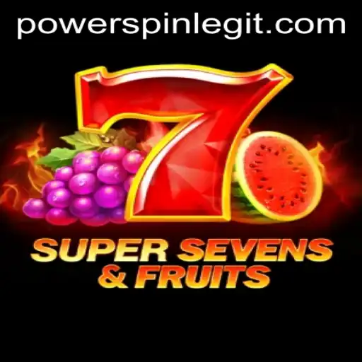 Discover the Excitement of 7SuperSevensFruits and the POWERSPIN Feature