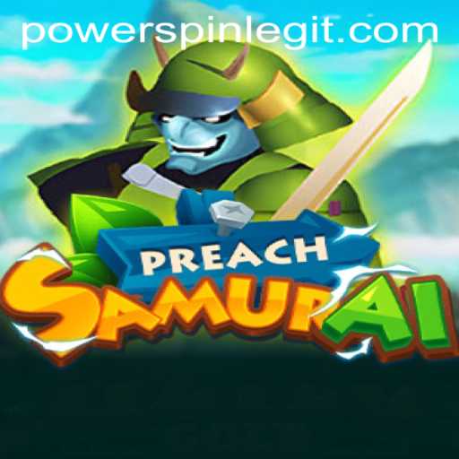 Exploring the World of PreachSamurai: An Epic Gaming Adventure